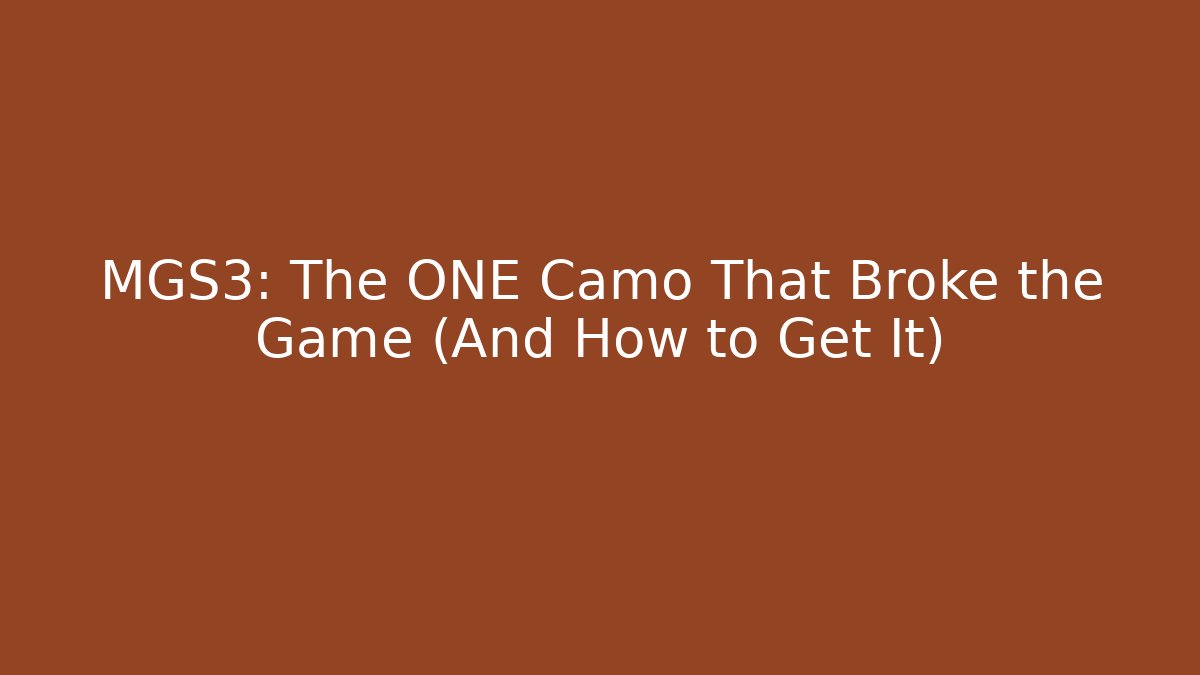 MGS3: The ONE Camo That Broke the Game (And How to Get It)