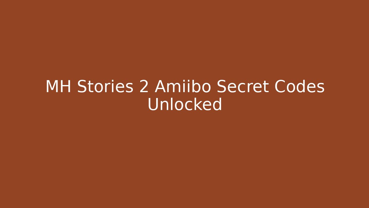 MH Stories 2 Amiibo Secret Codes Unlocked - Critter Realm