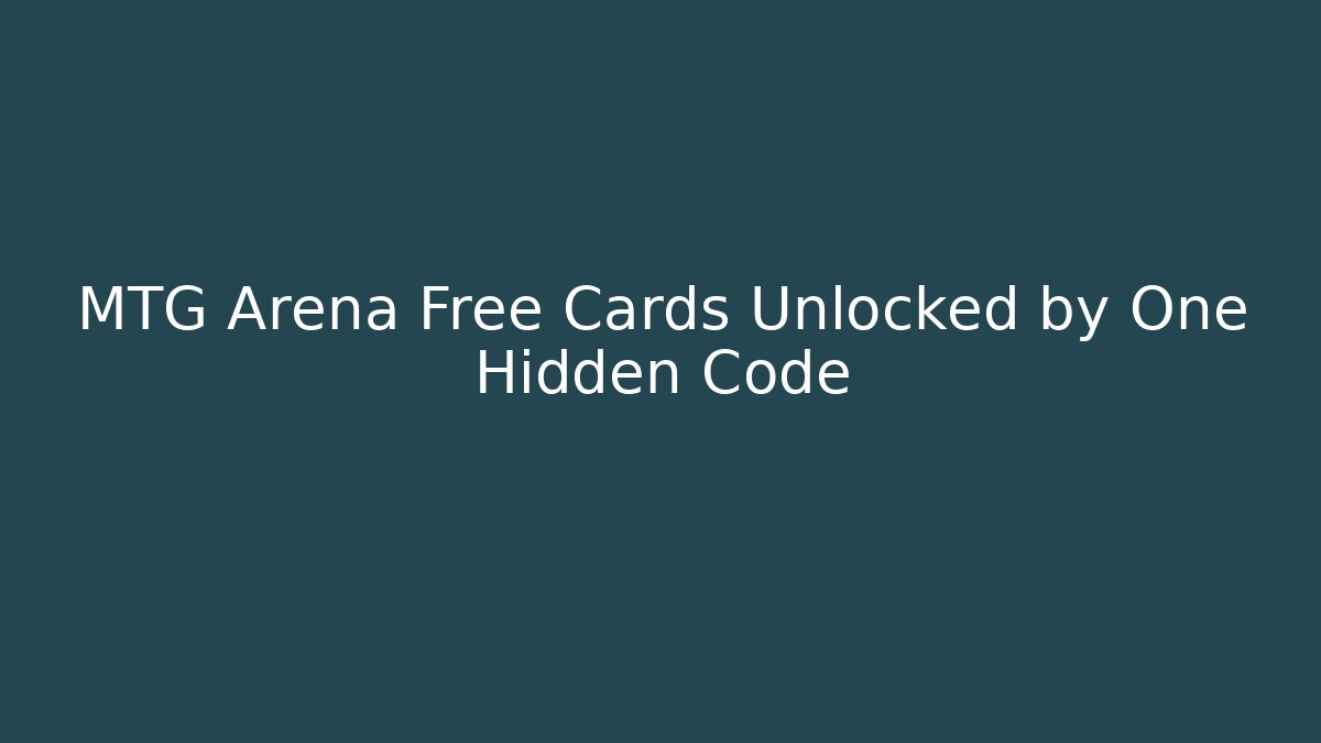 MTG Arena Free Cards Unlocked by One Hidden Code - Critter Realm