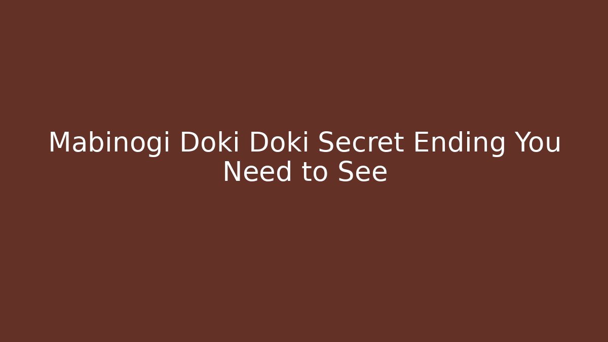 Mabinogi Doki Doki Secret Ending You Need to See