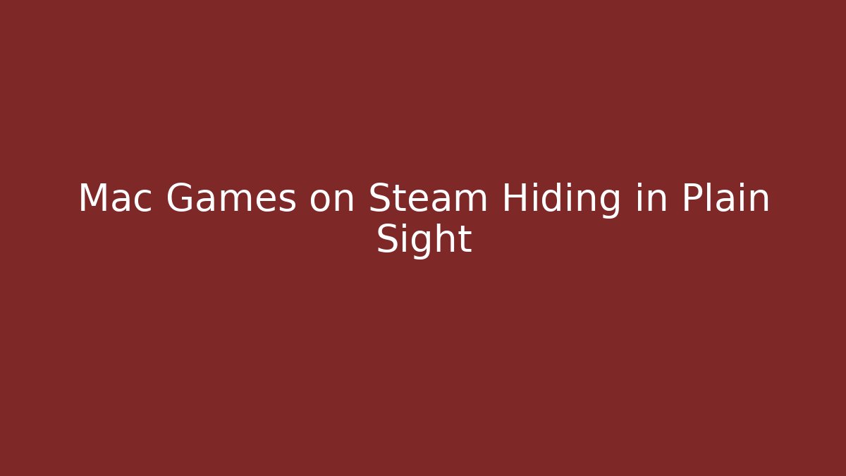 Mac Games on Steam Hiding in Plain Sight