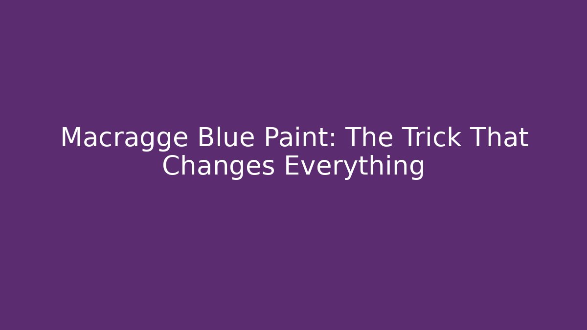 Macragge Blue Paint: The Trick That Changes Everything