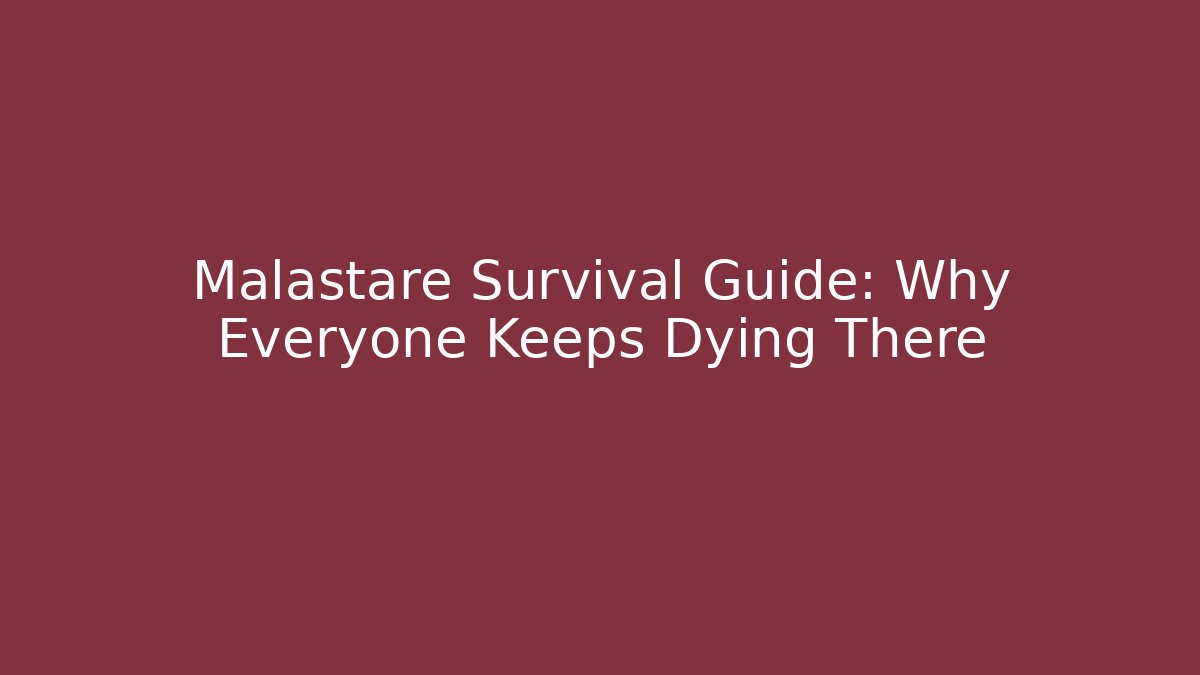 Malastare Survival Guide: Why Everyone Keeps Dying There