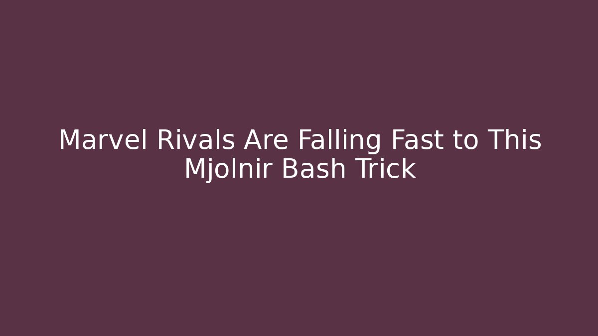 Marvel Rivals Are Falling Fast to This Mjolnir Bash Trick