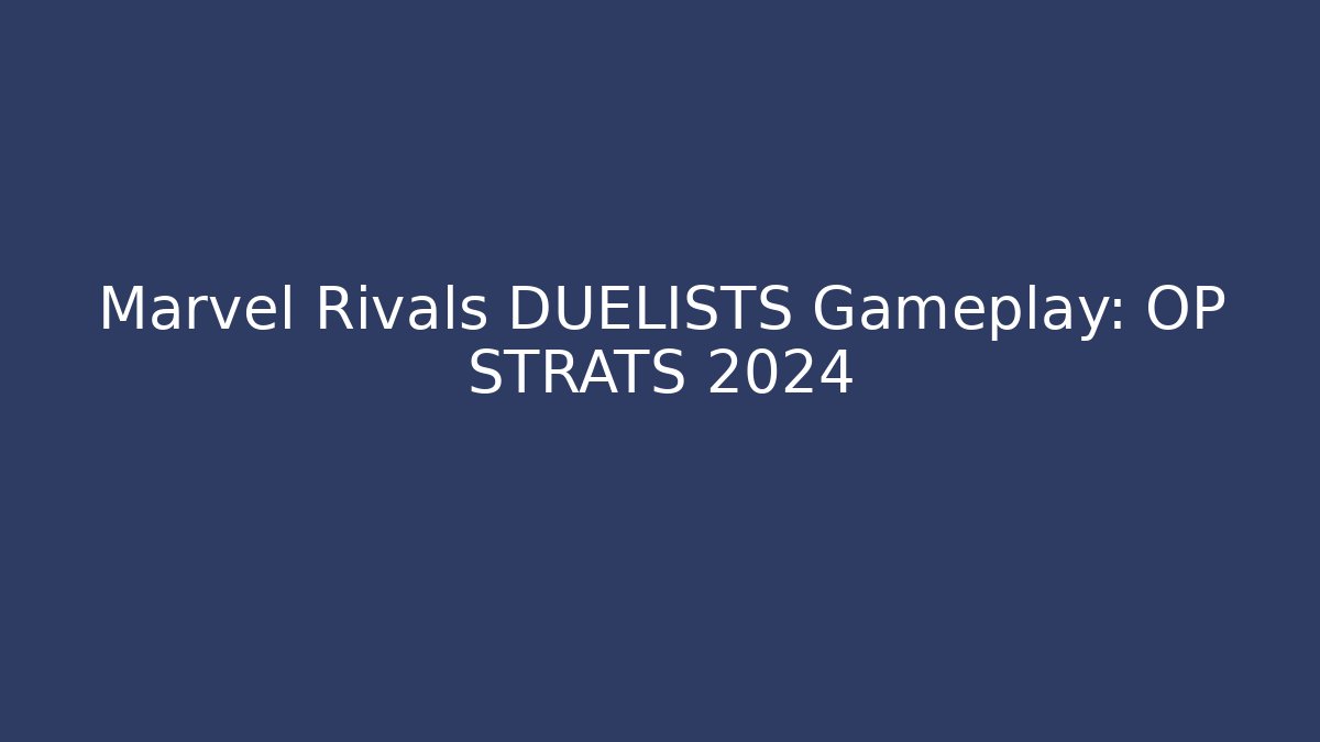 Marvel Rivals DUELISTS Gameplay: OP STRATS 2024