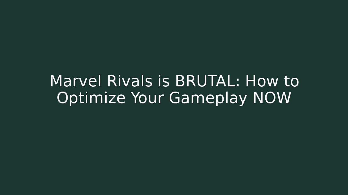 Marvel Rivals is BRUTAL: How to Optimize Your Gameplay NOW - Critter Realm