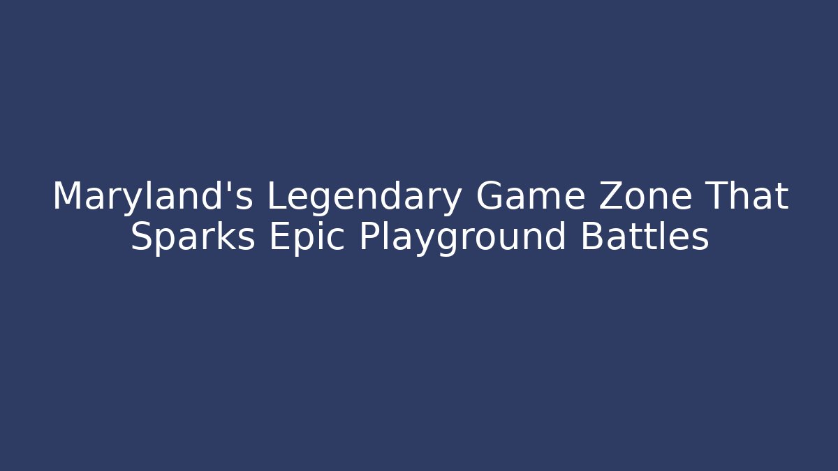 Maryland’s Legendary Game Zone That Sparks Epic Playground Battles