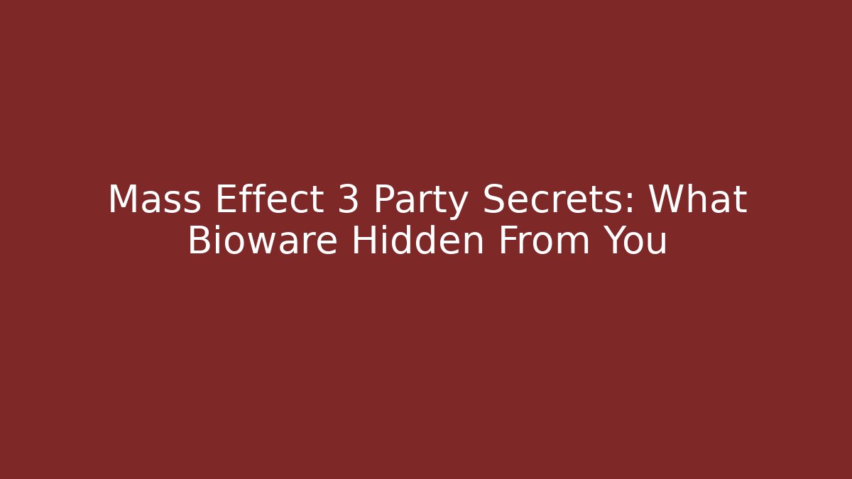 Mass Effect 3 Party Secrets: What Bioware Hidden From You - Critter Realm