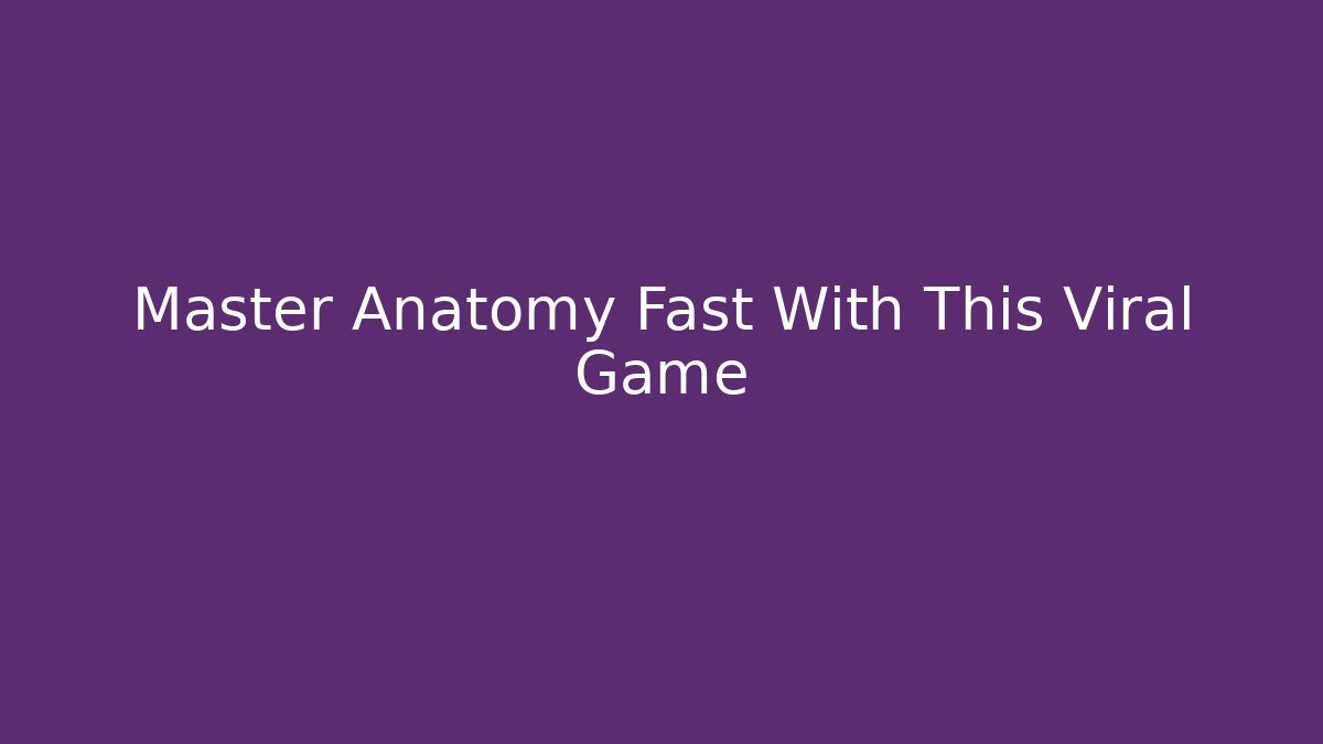 Master Anatomy Fast With This Viral Game - Critter Realm