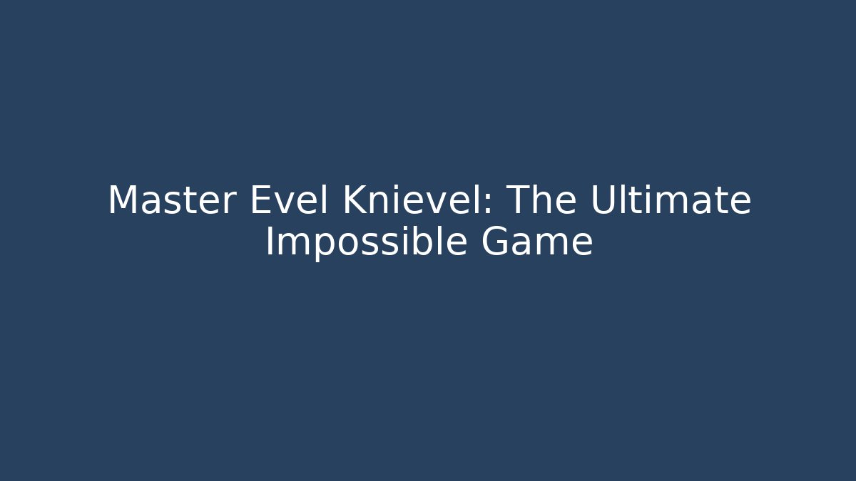 Master Evel Knievel: The Ultimate Impossible Game - Critter Realm