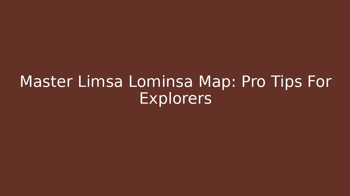 Master Limsa Lominsa Map: Pro Tips For Explorers