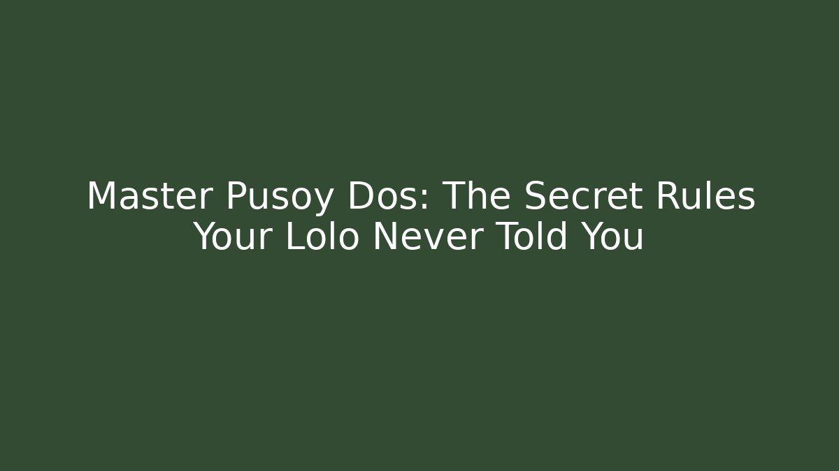 Master Pusoy Dos: The Secret Rules Your Lolo Never Told You