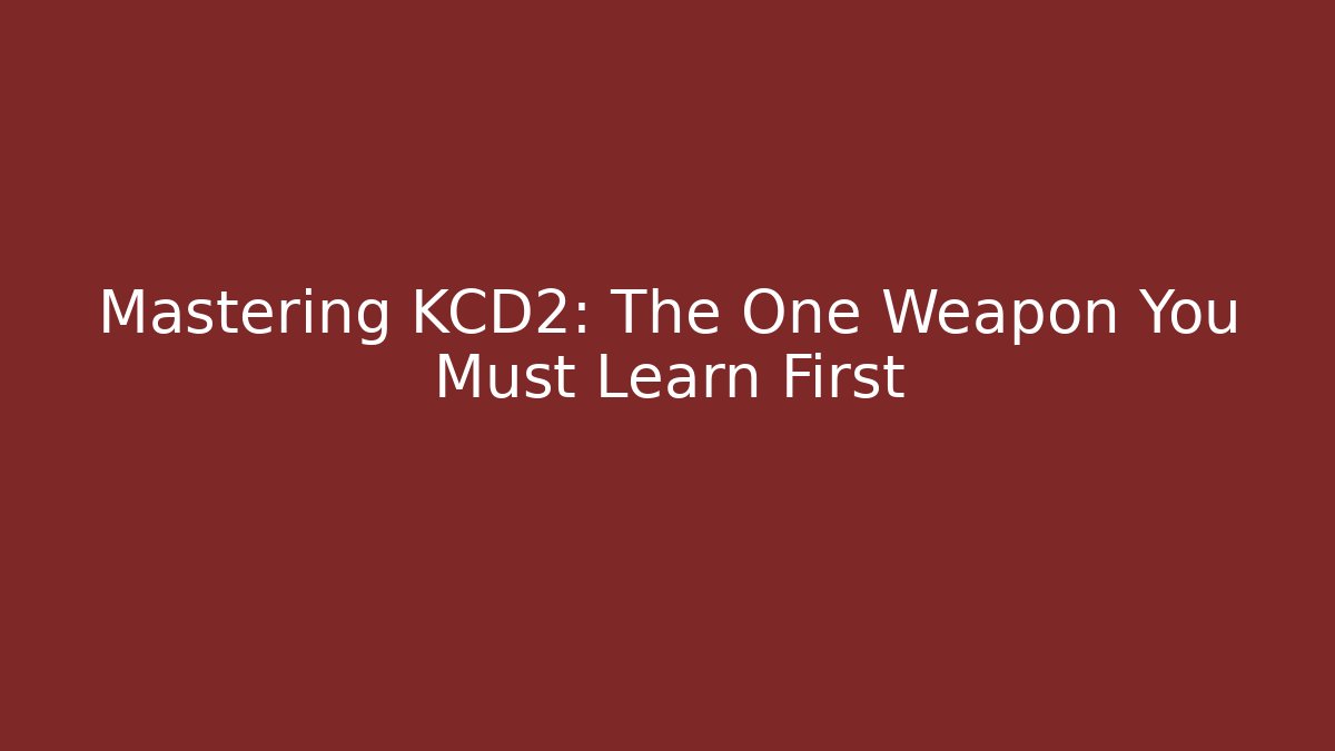Mastering KCD2: The One Weapon You Must Learn First