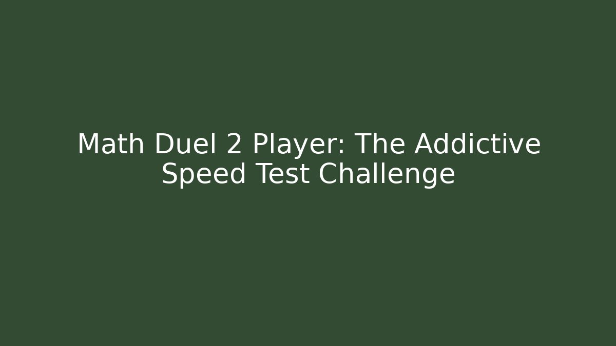 Math Duel 2 Player: The Addictive Speed Test Challenge - Critter Realm