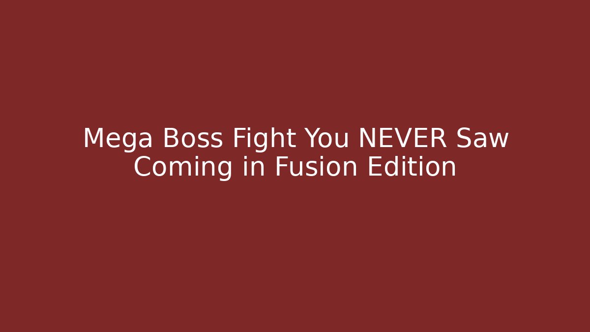 Mega Boss Fight You NEVER Saw Coming in Fusion Edition - Critter Realm