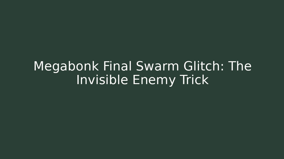 Megabonk Final Swarm Glitch: The Invisible Enemy Trick