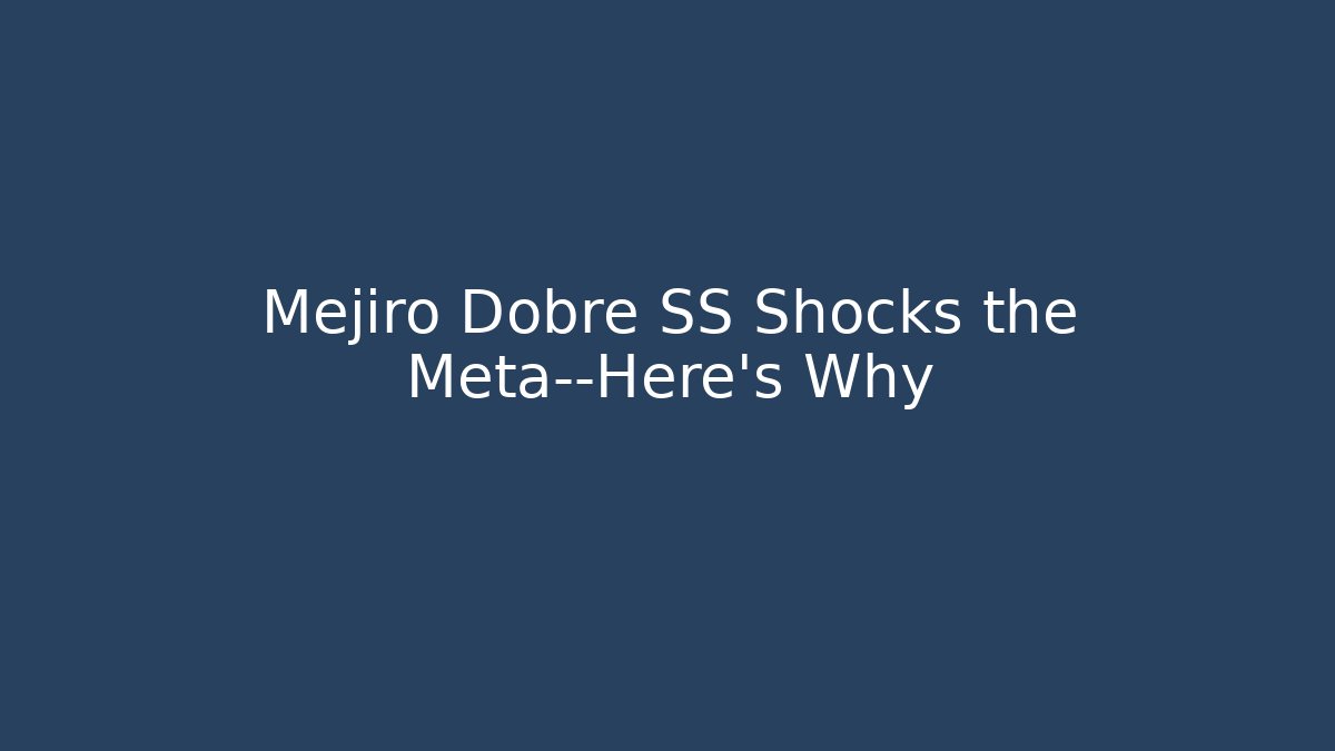 Mejiro Dobre SS Shocks the Meta—Here's Why