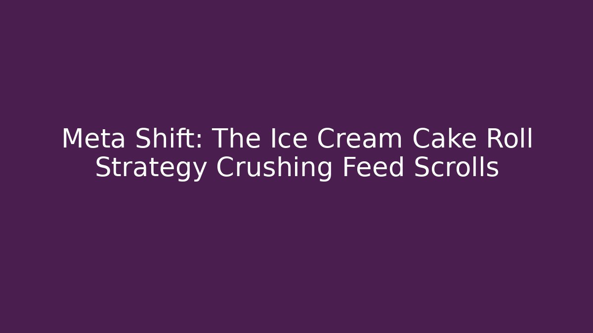 Meta Shift: The Ice Cream Cake Roll Strategy Crushing Feed Scrolls - Critter Realm