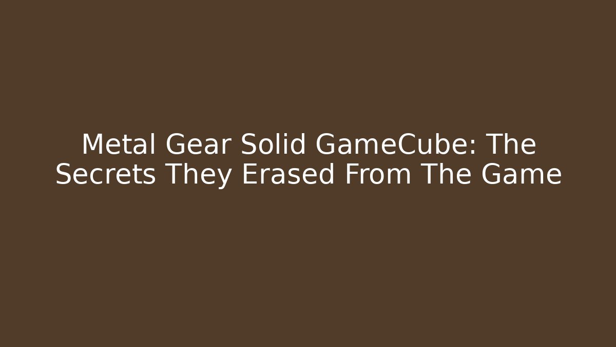Metal Gear Solid GameCube: The Secrets They Erased From The Game - Critter Realm