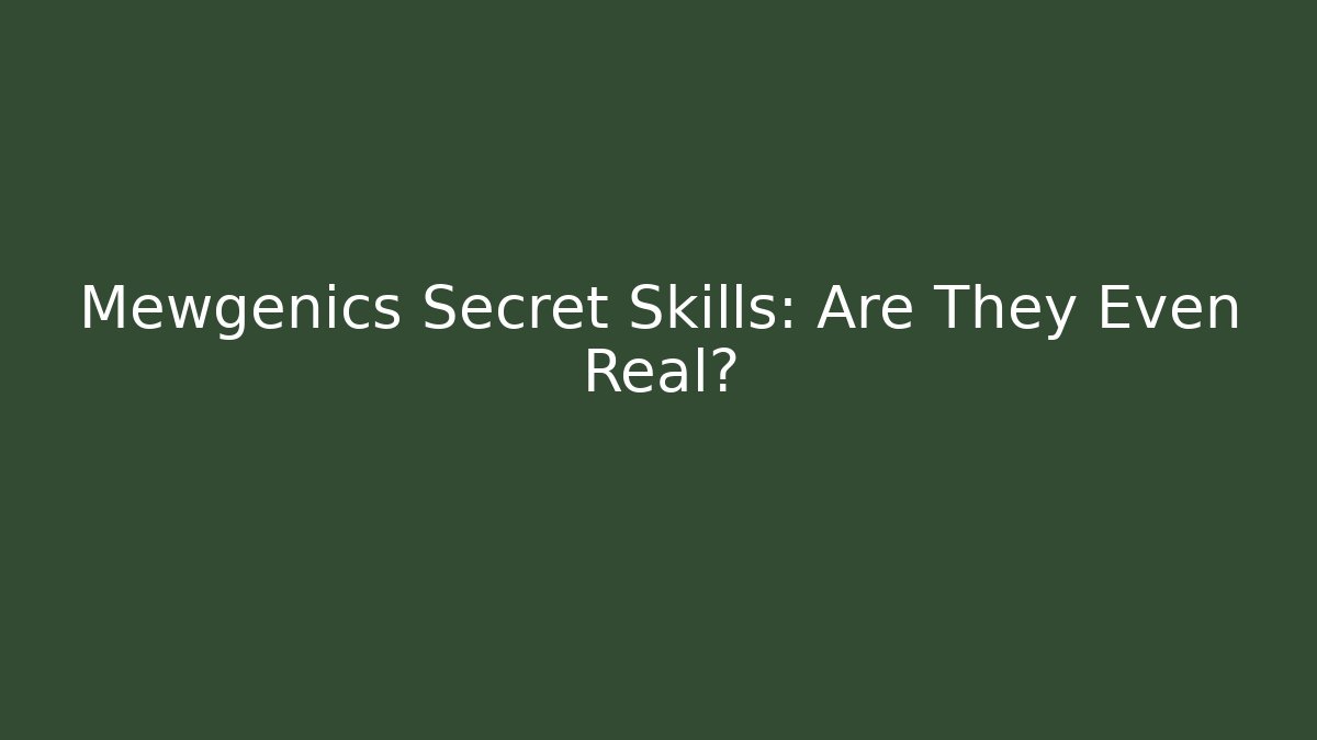 Mewgenics Secret Skills: Are They Even Real? - Critter Realm