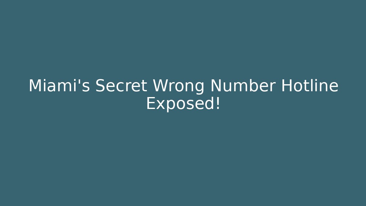 Miami's Secret Wrong Number Hotline Exposed! - Critter Realm