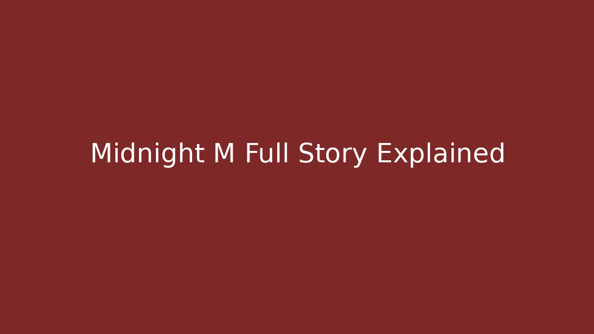 Midnight M Full Story Explained - Critter Realm