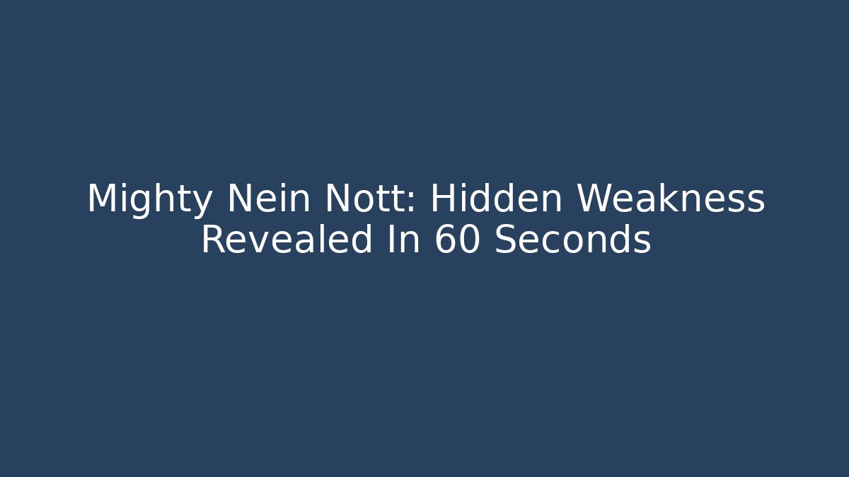 Mighty Nein Nott: Hidden Weakness Revealed In 60 Seconds