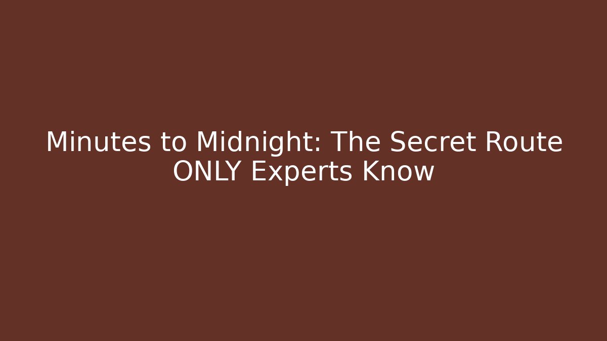 Minutes to Midnight: The Secret Route ONLY Experts Know - Critter Realm
