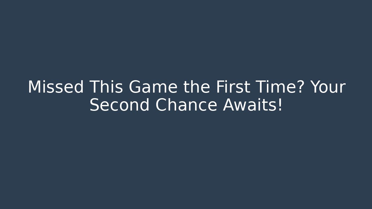 Missed This Game the First Time? Your Second Chance Awaits! - Critter Realm