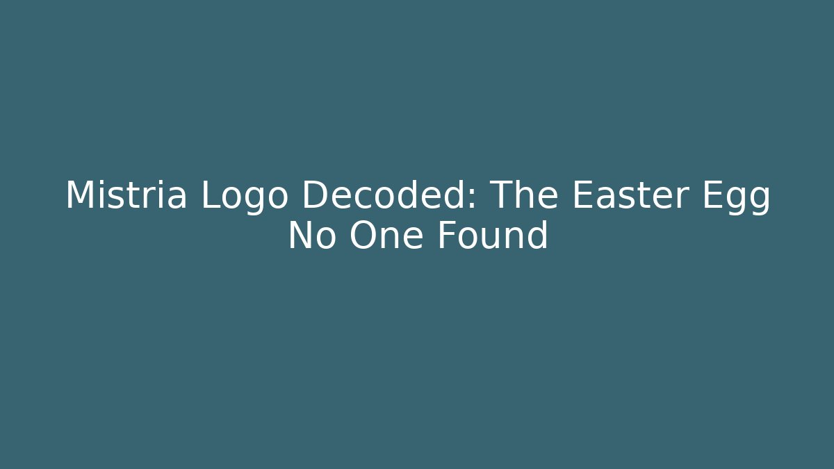 Mistria Logo Decoded: The Easter Egg No One Found