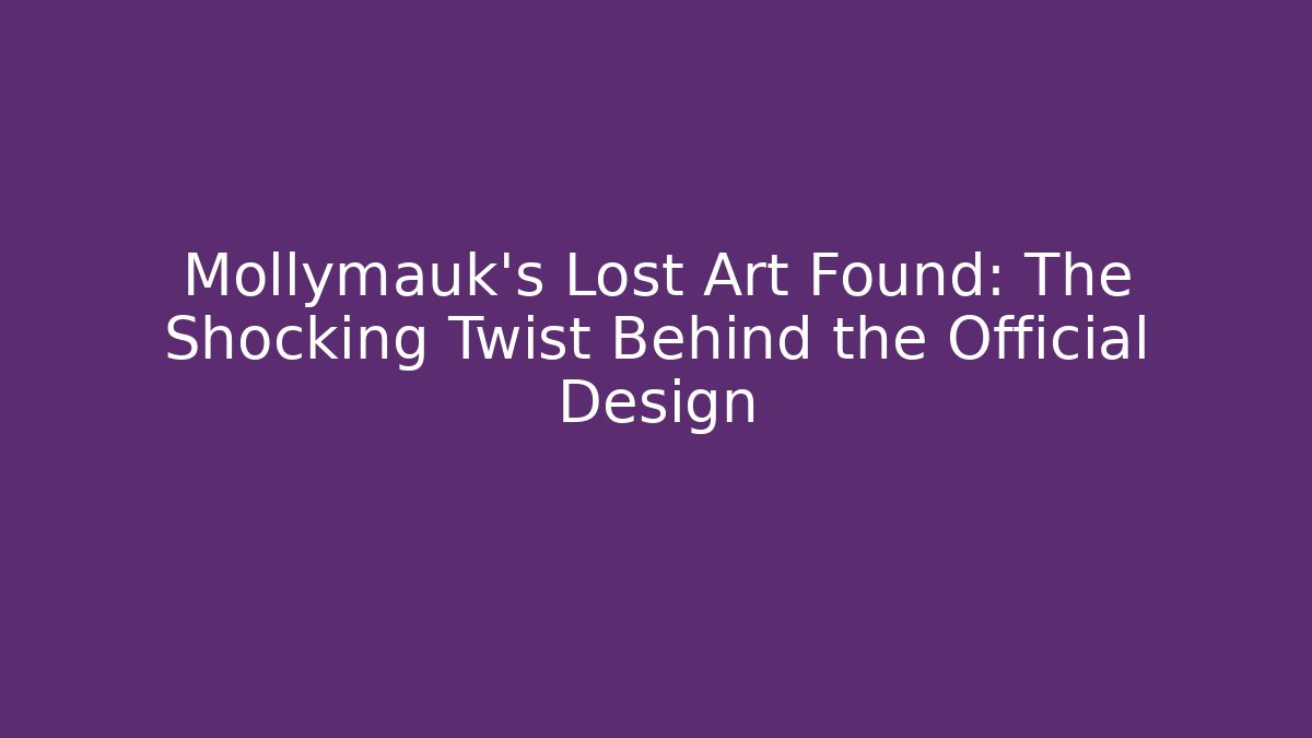 Mollymauk's Lost Art Found: The Shocking Twist Behind the Official Design