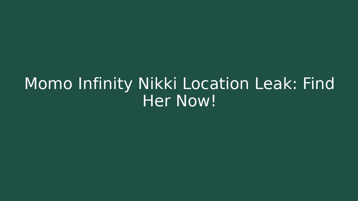 Momo Infinity Nikki Location Leak: Find Her Now! - Critter Realm