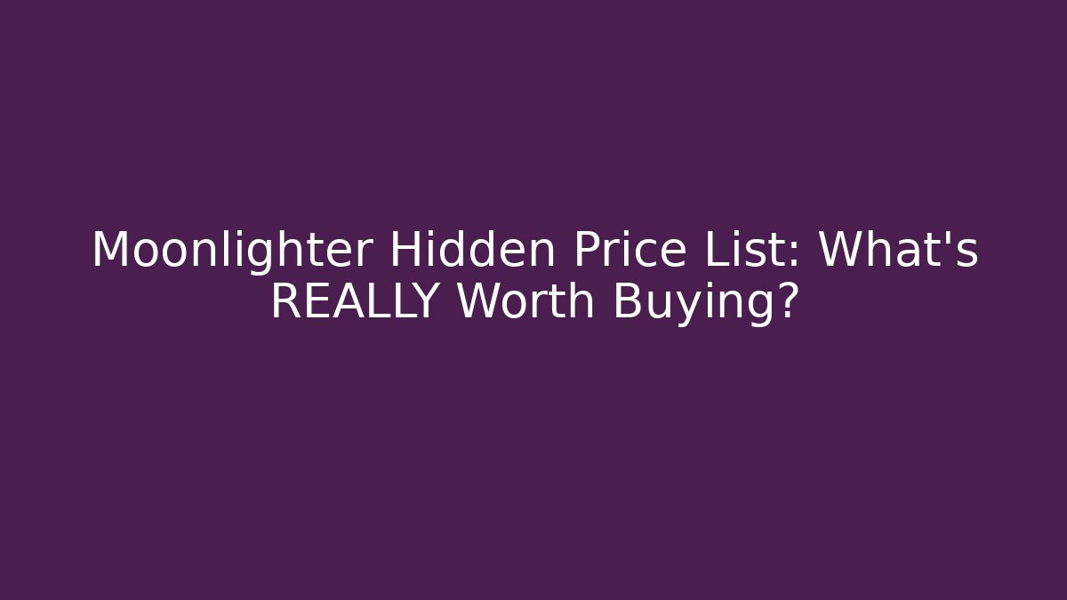 Moonlighter Hidden Price List: What’s REALLY Worth Buying?