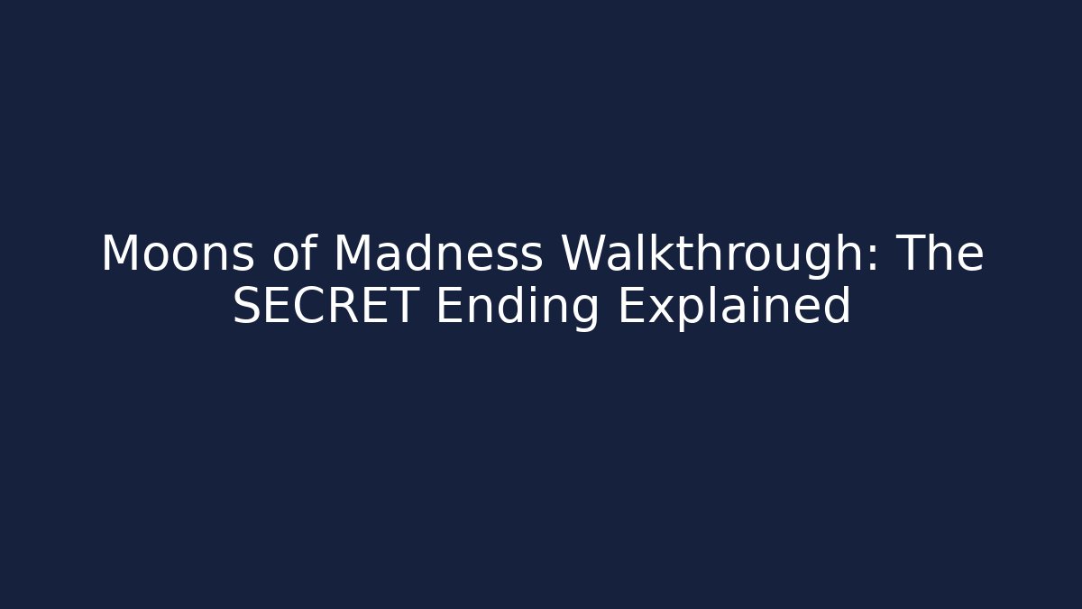 Moons of Madness Walkthrough: The SECRET Ending Explained