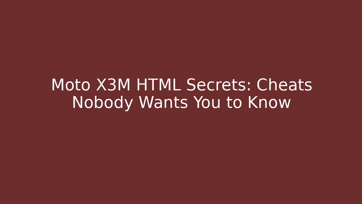 Moto X3M HTML Secrets: Cheats Nobody Wants You to Know