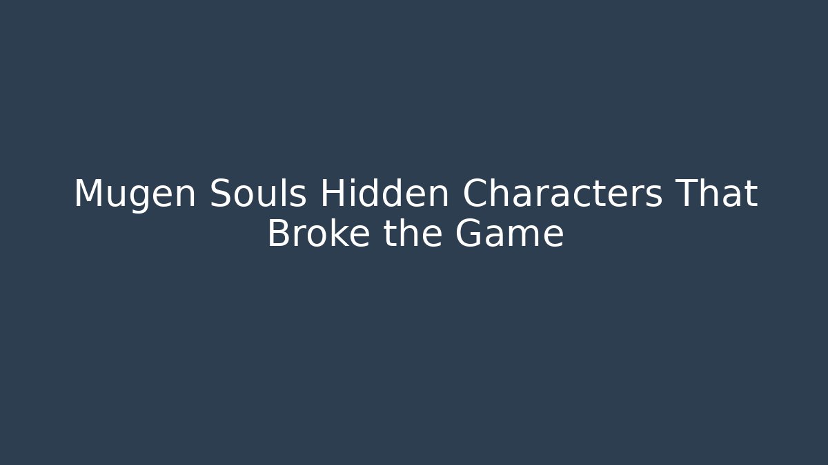 Mugen Souls Hidden Characters That Broke the Game - Critter Realm