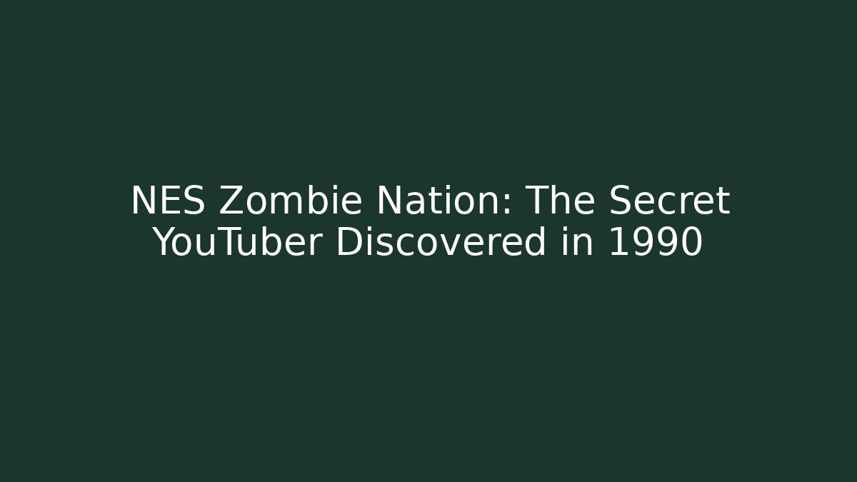 NES Zombie Nation: The Secret YouTuber Discovered in 1990