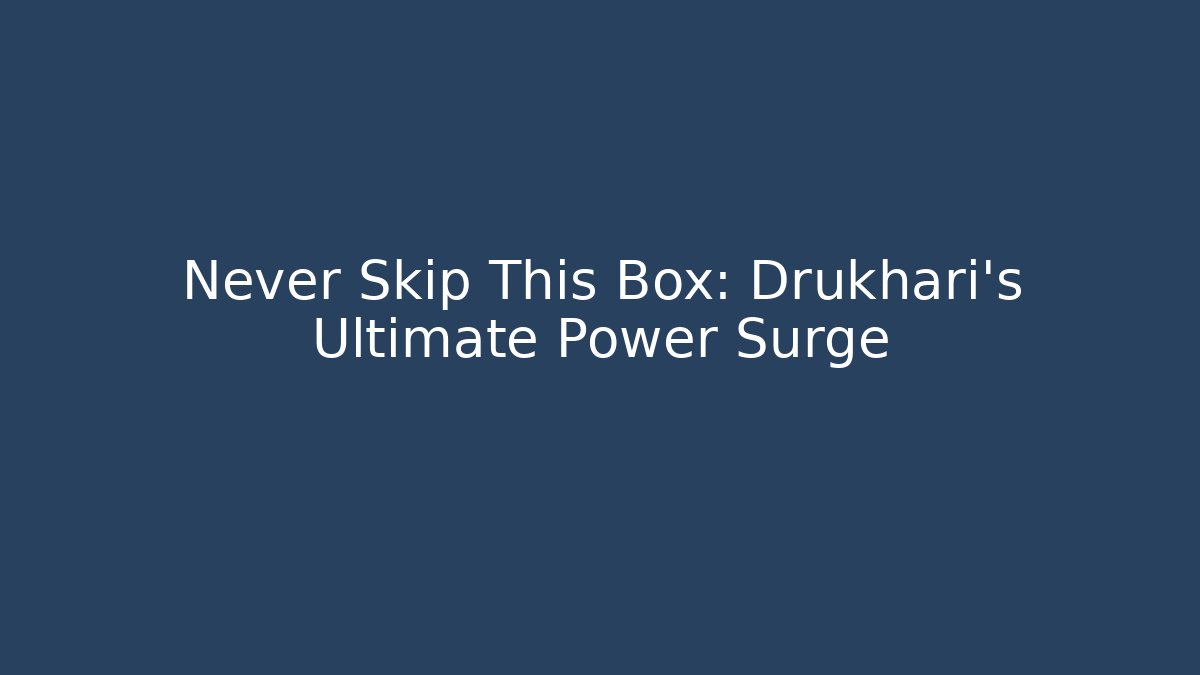 Never Skip This Box: Drukhari's Ultimate Power Surge