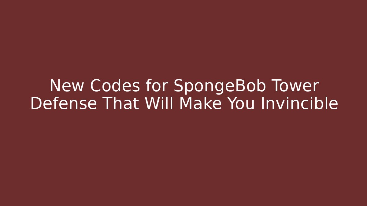 New Codes for SpongeBob Tower Defense That Will Make You Invincible