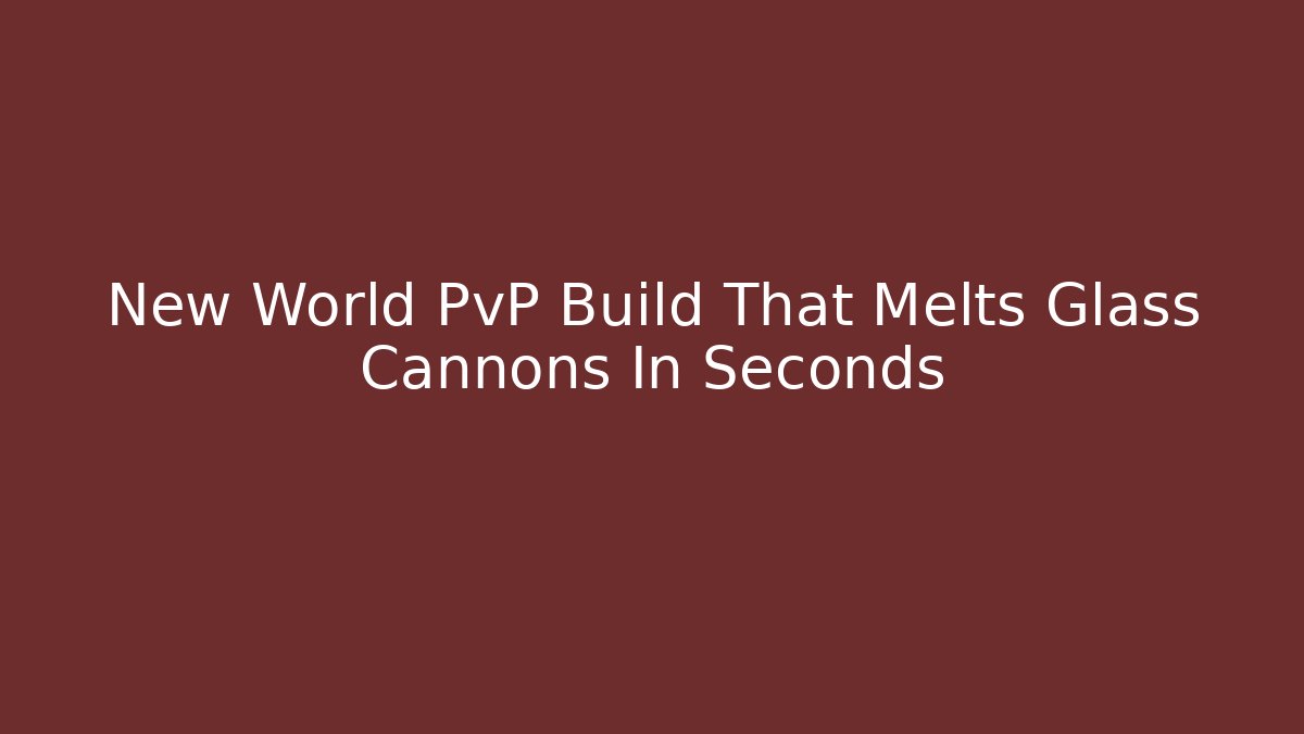 New World PvP Build That Melts Glass Cannons In Seconds - Critter Realm