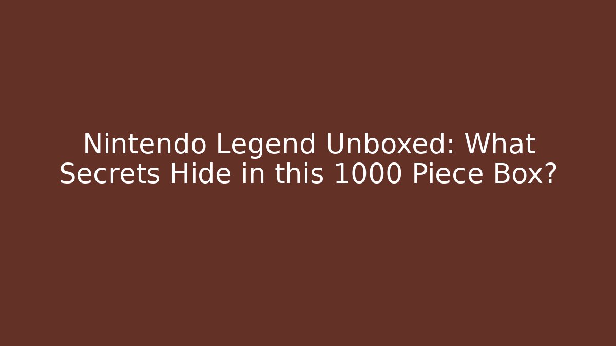 Nintendo Legend Unboxed: What Secrets Hide in this 1000 Piece Box? - Critter Realm