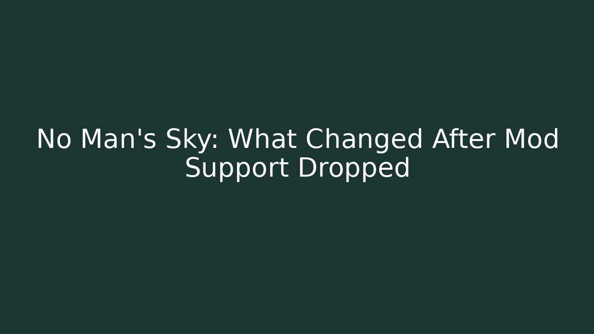 No Man's Sky: What Changed After Mod Support Dropped