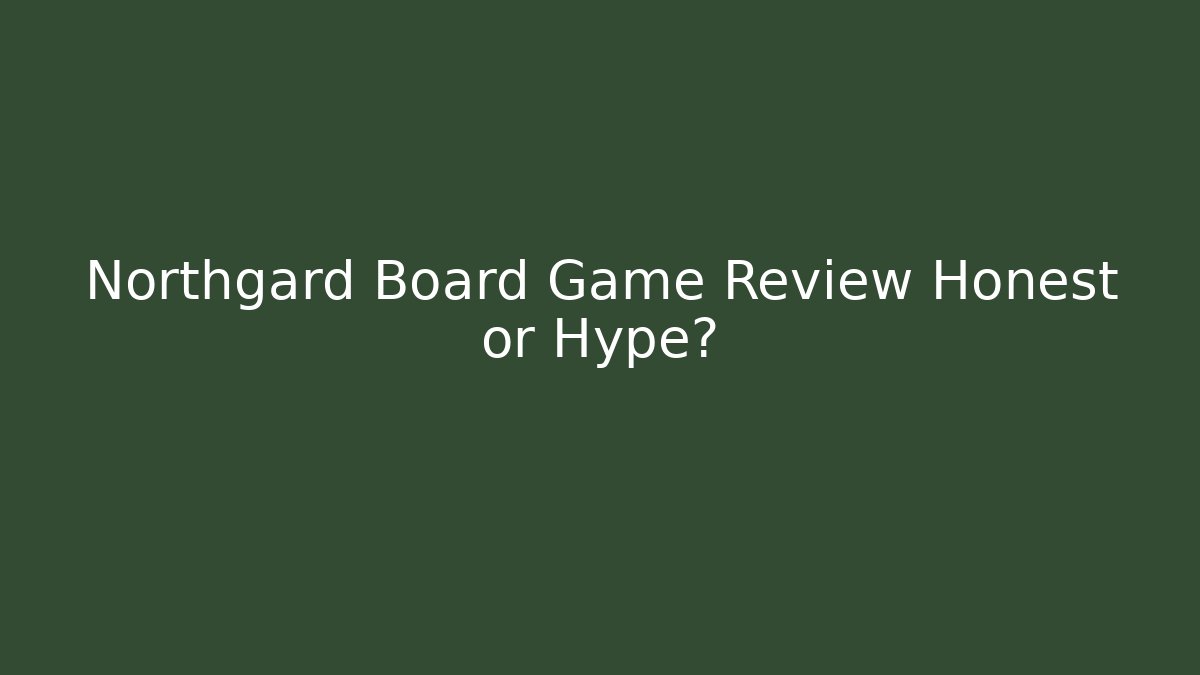 Northgard Board Game Review Honest or Hype? - Critter Realm