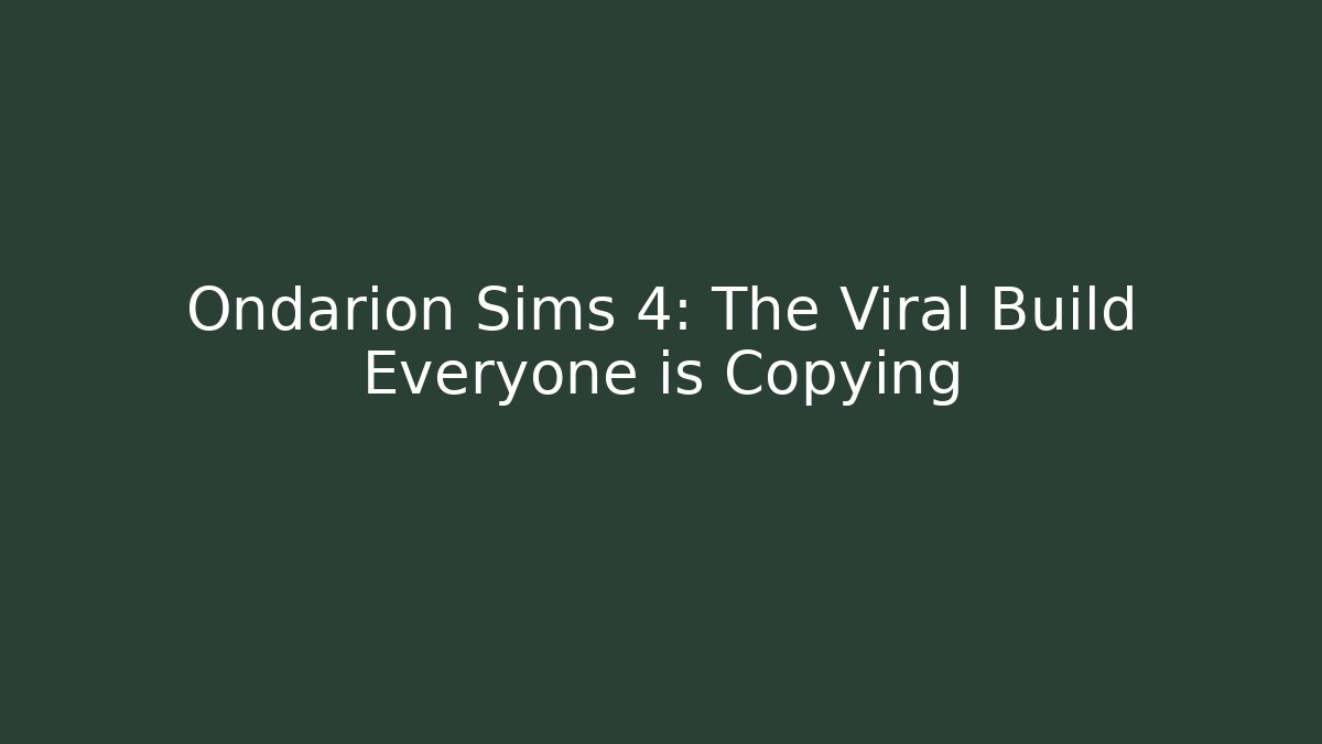 Ondarion Sims 4: The Viral Build Everyone is Copying