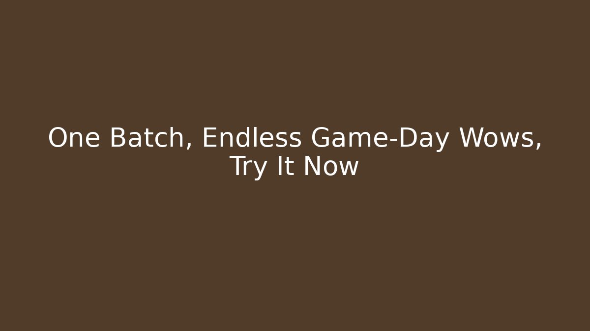 One Batch, Endless Game-Day Wows, Try It Now - Critter Realm
