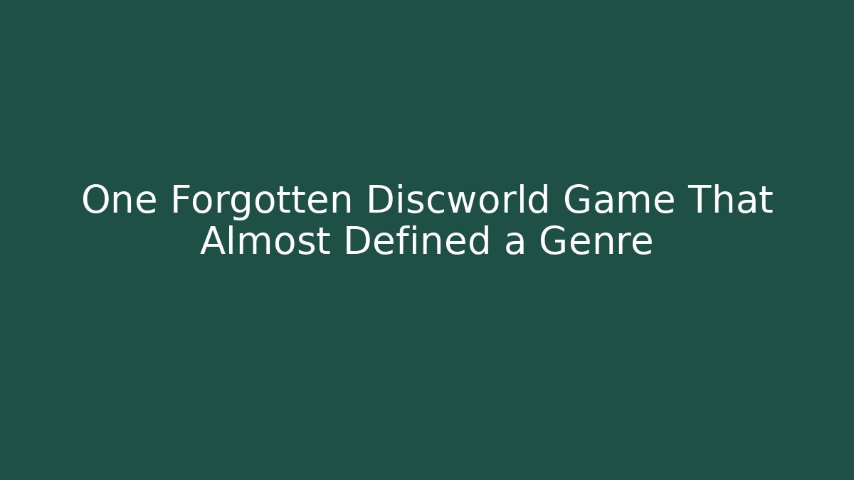 One Forgotten Discworld Game That Almost Defined a Genre