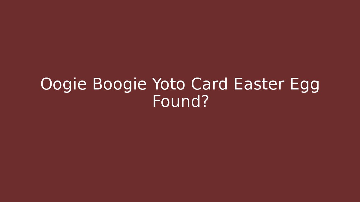 Oogie Boogie Yoto Card Easter Egg Found?