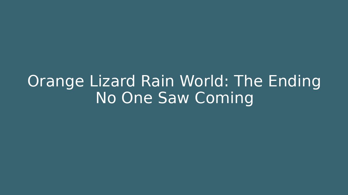 Orange Lizard Rain World: The Ending No One Saw Coming