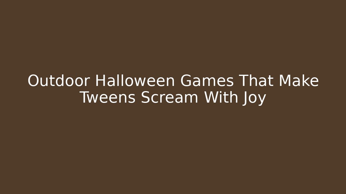 Outdoor Halloween Games That Make Tweens Scream With Joy