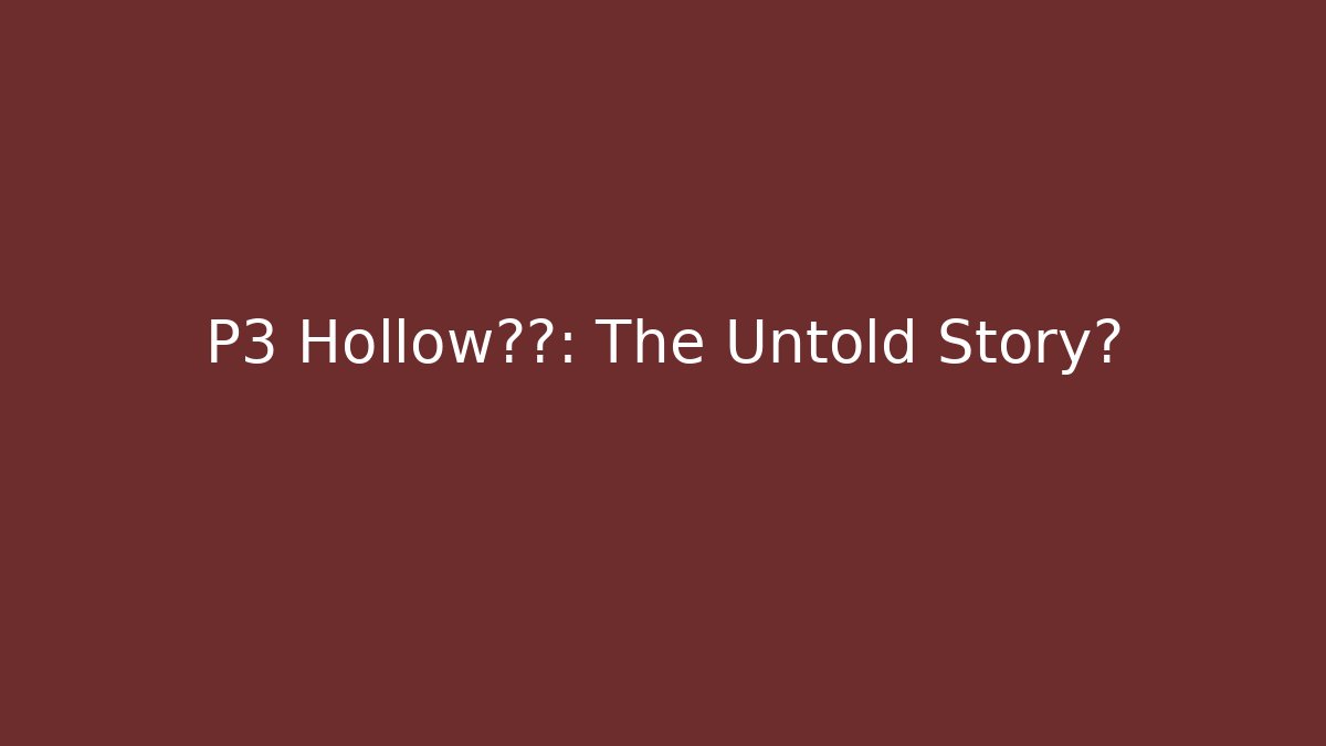 P3 Hollow骑士: The Untold Story?